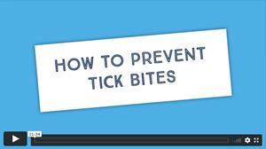 Text reading "How to Prevent Tick Bites" on a blue background, with a video play bar at the bottom.