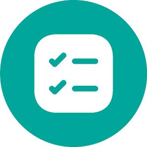 A teal circle icon featuring a white square with two checkmarks and lines, symbolizing a checklist or task completion.